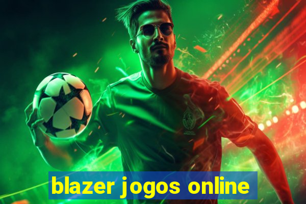 blazer jogos online